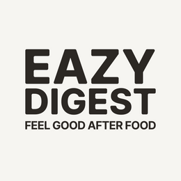 EAZY DIGEST